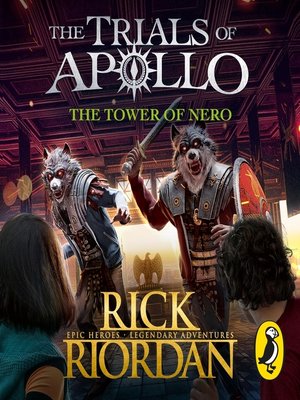 cover image of The Tower of Nero (The Trials of Apollo Book 5): the Trials of Apollo Series, Book 5